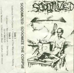 Sodomized : Sodomize the Corpse